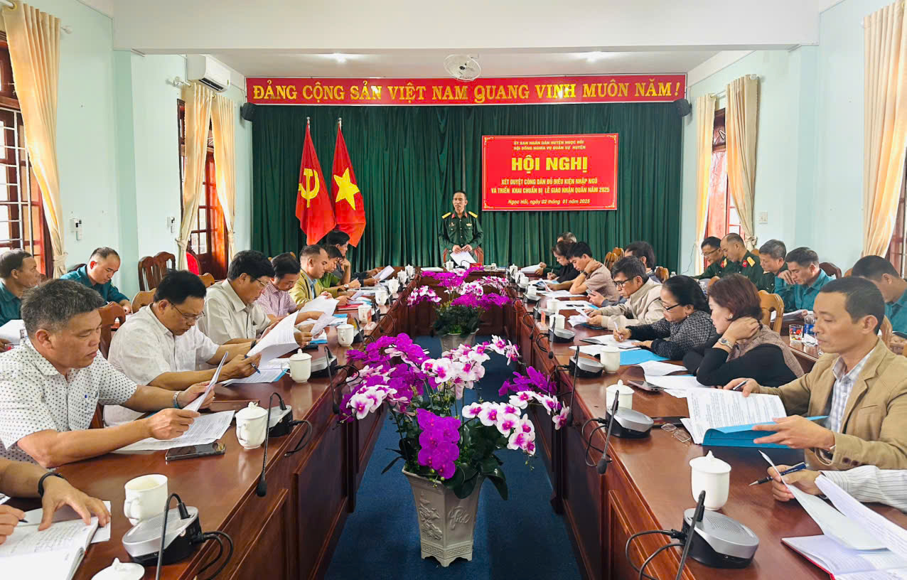 Hội nghị xét duyệt công dân đủ điều kiện nhập ngũ và triển khai chuẩn bị Lễ giao, nhận quân năm 2025